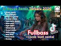 Lagu DJ HOUSE REMIX‼️ TERBARU 2026 VIRAL‼️ | PALING DI CARI | COCOK BUAT SANTAI \u0026 PERJALANAN 🔊