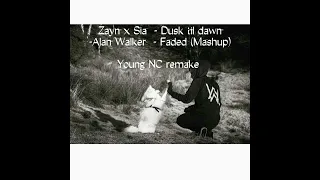 Download Zayn x Sia - Dusk til dawn - Alan Walker - Faded - Young NC (Mashup) 2022 MP3