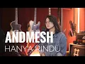 Download Lagu Andmesh - ‘Hanya Rindu’ Cover by Manda Rose #hanyarindu #cover #music