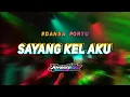Download Lagu DANSA PORTU || SAYANG KEL AKU || JOVANTO LXR REMIX