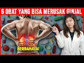 6 Jenis OBAT INI Bisa MERUSAK GINJAL