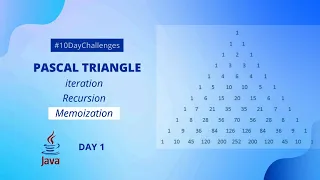 Pascal s Triangle pattern in Java Memoization part 3