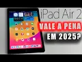iPad Air 2 in 2025 - Is it still worth buying