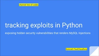 Embedding and Tracking exploits using Python and exposing vulnerabilities in third party software