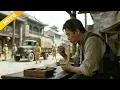 Download Lagu Agen China berpura-pura makan mi di jalan, dengan satu sumpit, membunuh satu konvoi tentara Jepang.