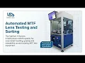 OptiSort 4 Automated Lens MTF Sorting System