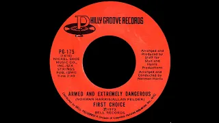 First Choice ~ Armed \u0026 Extremely Dangerous 1973 Disco Purrfection Version