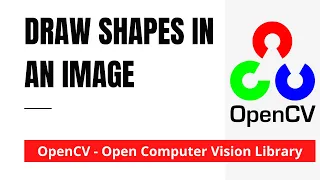 OpenCV 08 Draw Shapes Rectangle Circle Line in an Image Python OpenCV