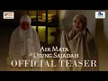 Download Lagu Official Teaser Trailer Air Mata Di Ujung Sajadah