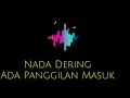 Download Lagu Nada Dering - Ada Panggilan Masuk