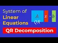 QR Decomposition Step-by-Step Guide to Solve Linear Equations