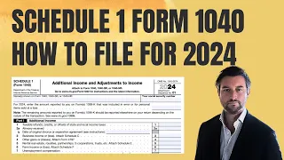 How to Fill Out Schedule 1 Form 1040 for 2024 2025 Tax Season