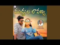 Download Lagu MUDDULA LAVANYA (feat. Nagamani Chukka)