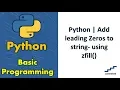 Python Add leading Zeros to string - using zfill