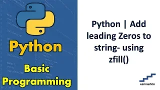 Python Add leading Zeros to string - using zfill