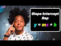 Slope Intercept Form Math Rap