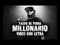 MILLONARIO TACOS DE PERRA TIRADERA A CKAN