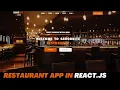 Building a Responsive Restaurant App with React Step by Step