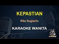 Download Lagu KEPASTIAN - Karaoke Nada Wanita || Rita Sugiarto [ KOPLO ]