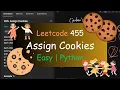 Leetcode 455 Assign Cookies Easy Python
