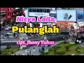 Download Lagu LIRIK Lagu Minang Pulanglah Voc.Nisya Laila Cipt.Jhony Yunus #laguminangjoget #laguminang