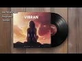Download Lagu Vibran Band Full Album - Way Of Life - This Feeling Sound Likes New 2025