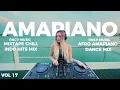 Download Lagu AMAPIANO INDO MIXTAPE VOL 17 | By RNCV Music