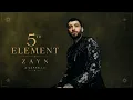 ZAYN – 5th Element (A Cappella)
