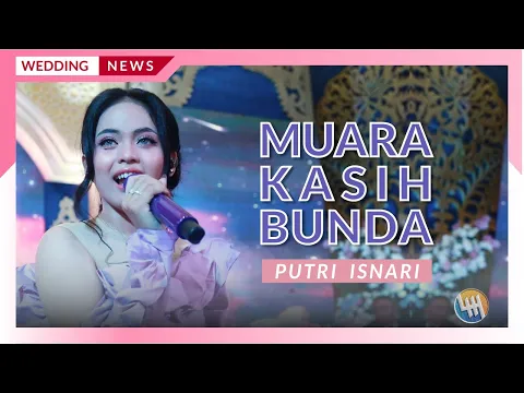 Download MP3 PUTRI ISNARI - MUARA KASIH BUNDA (LIVE SUNGAI MERIAM SAMARINDA)