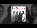 Los Nocheros - Entre La Tierra Y El Cielo (Audio)