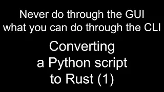 Converting a Python script to Rust 1
