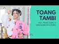 Toang Tambi ~ Missel Laura D ft Suara Kita Studio (Video Lirik Lagu)