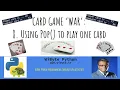 8 Card Game WAR How to use the pop method to make both players play a card