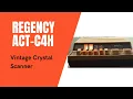 Regency Model ACT-C4H Vintage Crystal Police Scanner