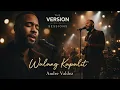 The Version Sessions – Walang Kapalit – (Cover by Andre Valdez)