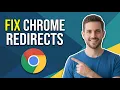 How To Fix Google Chrome Redirects Easy Guide
