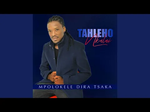 Download MP3 Mpolokele Dira Tsaka