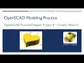 OpenSCAD 035 - Tutorial Chapter9 Part4