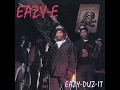 Eazy-E - Boyz-N-The-Hood (Remix; Edited)