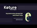 Understanding Asynchronous JavaScript and the Event Loop Mechanism Part 1