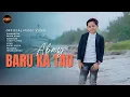 Download Lagu Abay - Baru Ka Tau (Official Music Video)