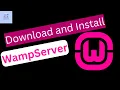 How to Download and Install WampServer in Windows 11