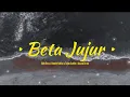 Download Lagu Beta Jujur || Rido Resy x Hendry Endico x Toton caribo x Jaczon Zeran ( vidio lirik )