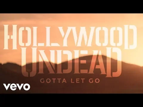 Download MP3 Hollywood Undead - Gotta Let Go