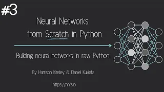 Neural Networks from Scratch - P 3 The Dot Product