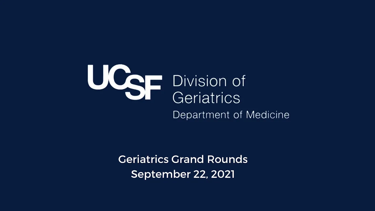 Division of Geriatrics Grand Rounds with Dr. Michael Steinman