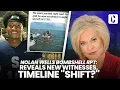 NOLAN WELLS BOMBSHELL RPT REVEALS NEW WITNESSES TIMELINE SHIFT