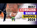 The 6 Best Cordless Snow Shovels 2026 Fast Powerful Lightweight Picks