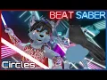 Circles by Post Malone - Beat Saber Folf Full Body Tracking iswimfly