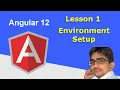 Lesson 1 Angular 12 Environment Setup Hindi